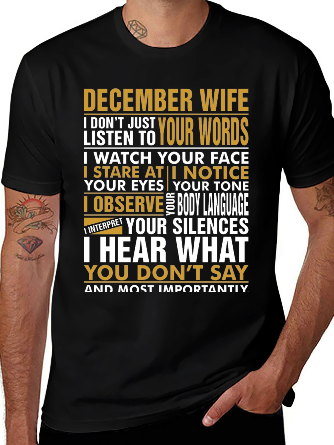 December Wife T-Shirt: I Hear What You Dont Say