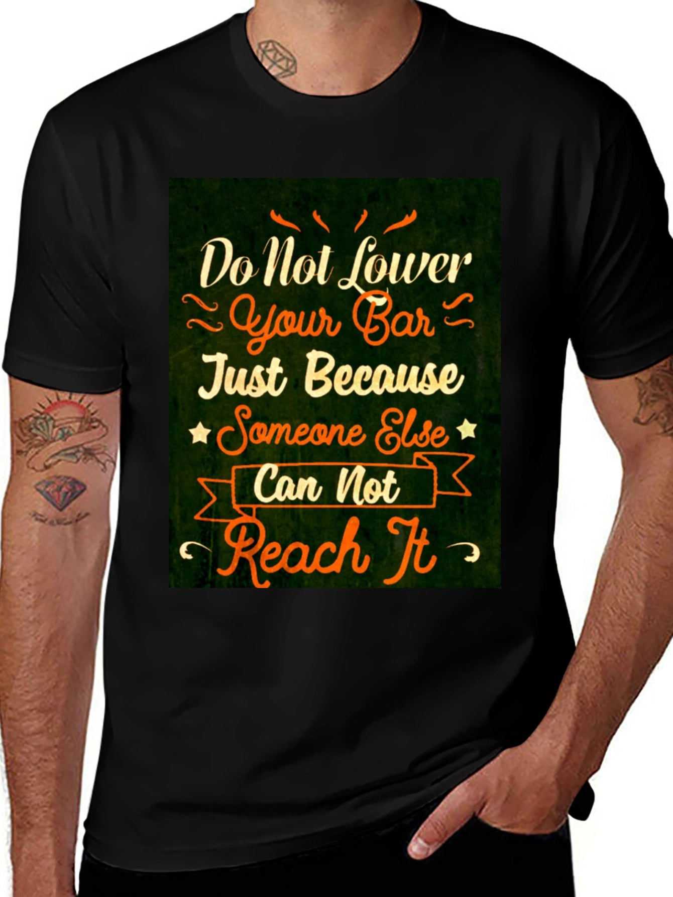 Motivational Graphic T-Shirt: Do Not Lower Your Bar