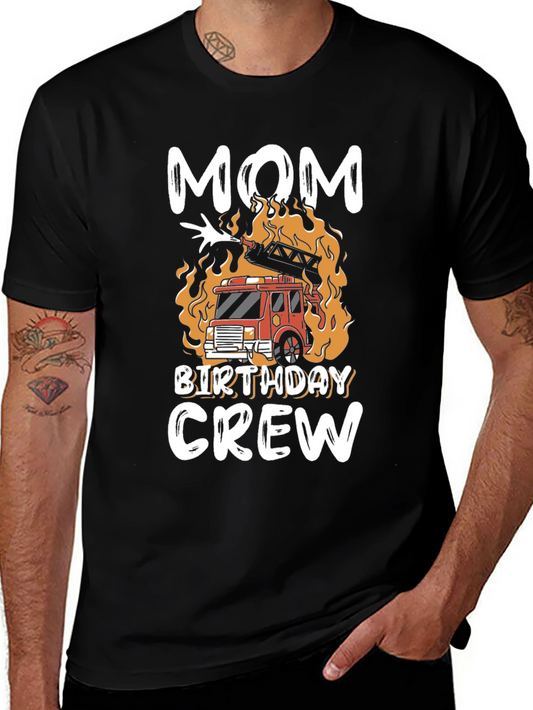 Mom Birthday Crew Firetruck T-Shirt