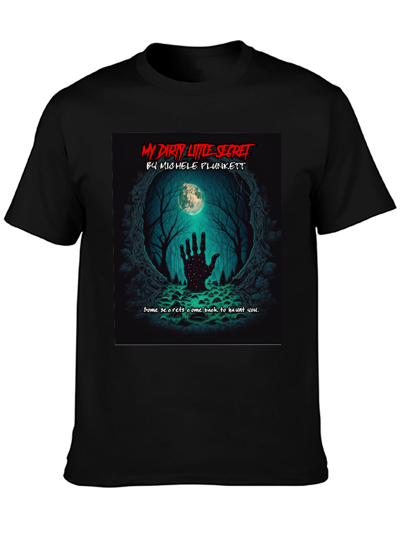 My Dirty Little Secret T-Shirt