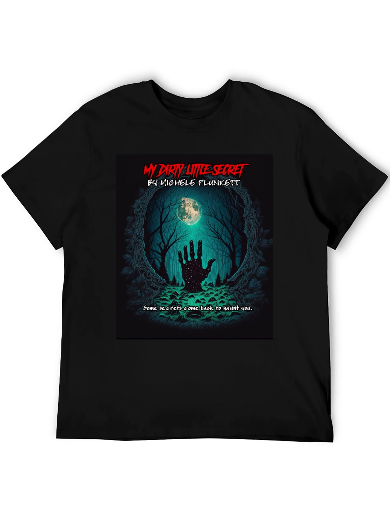 My Dirty Little Secret T-Shirt