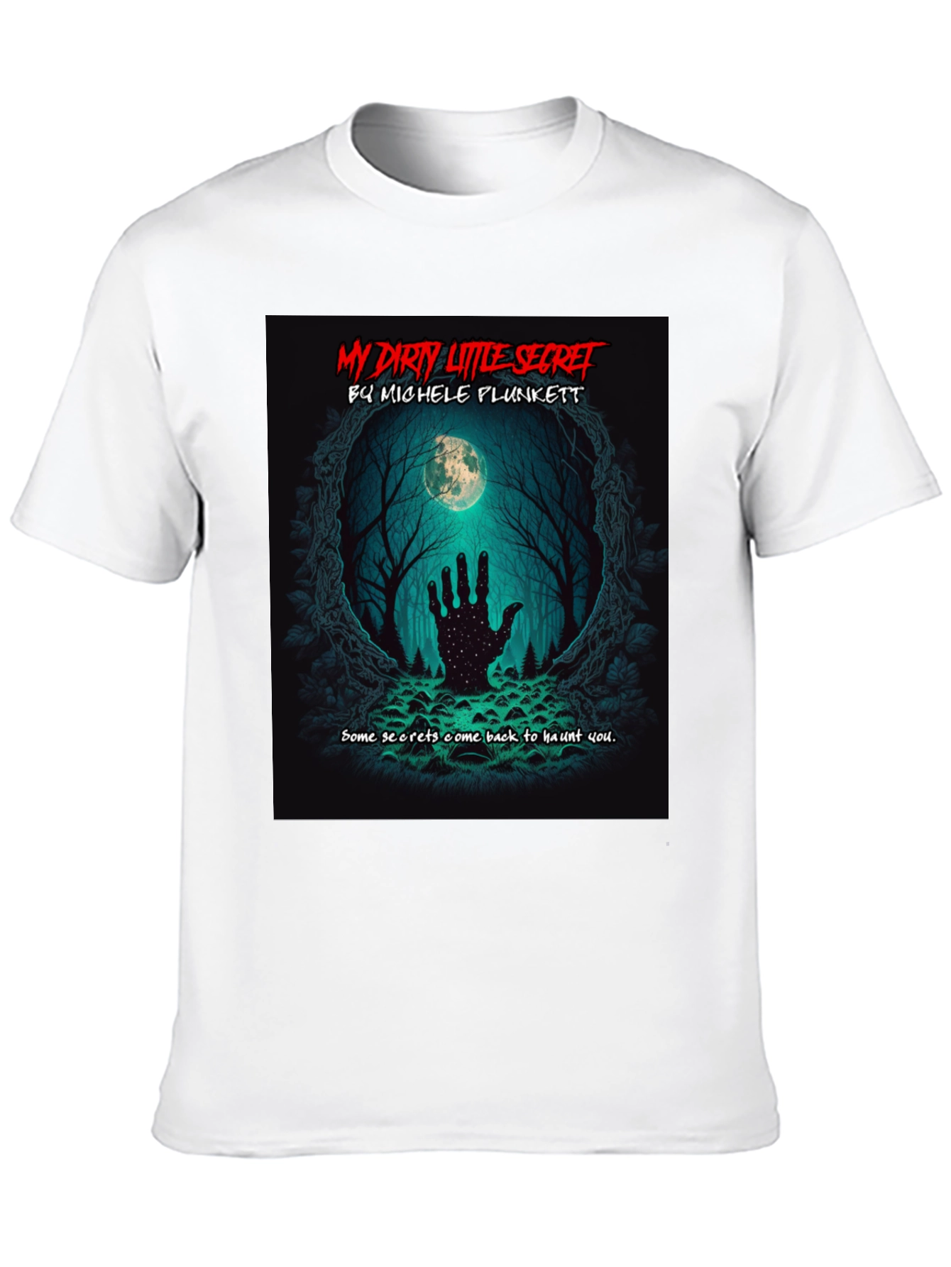 My Dirty Little Secret T-Shirt