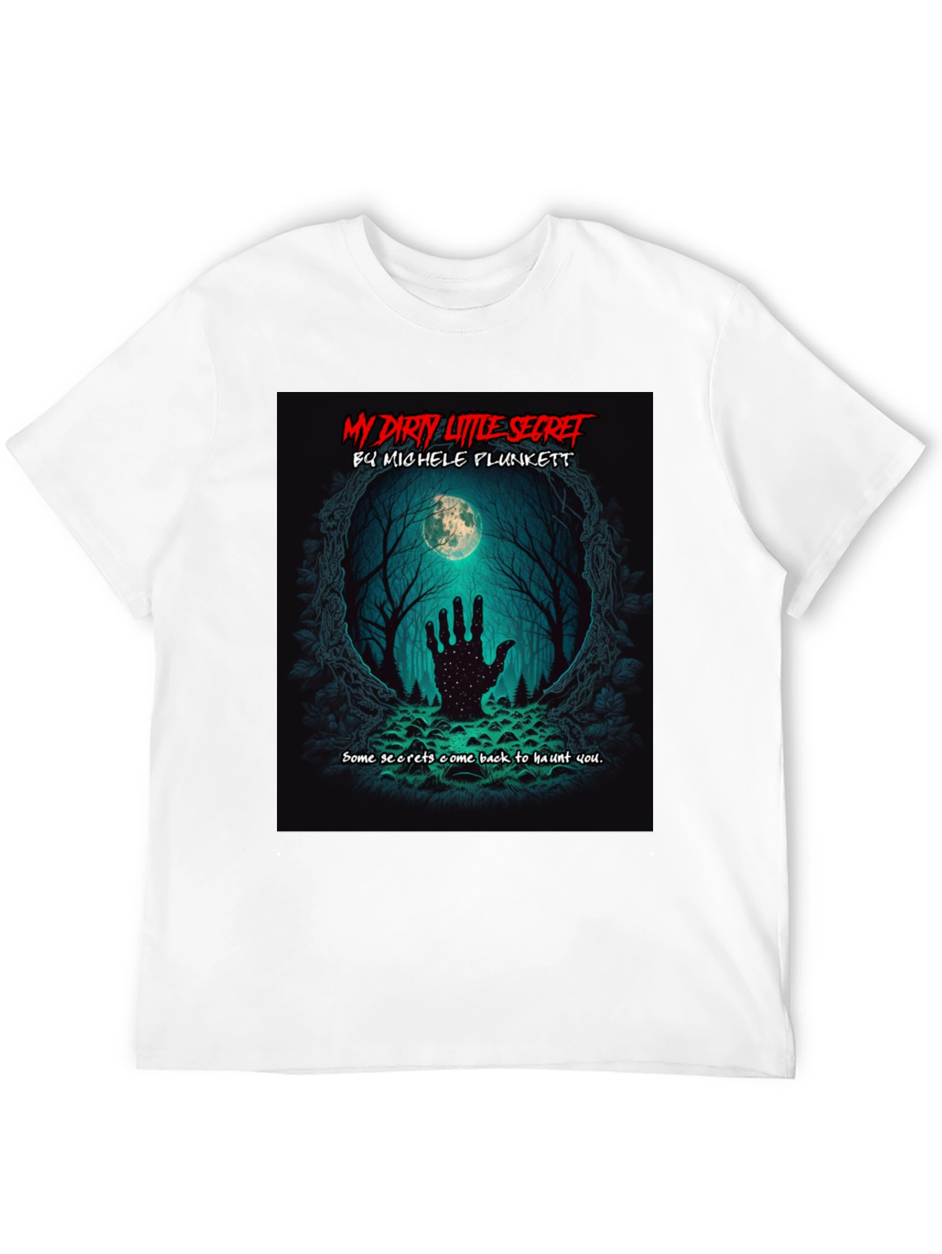 My Dirty Little Secret T-Shirt