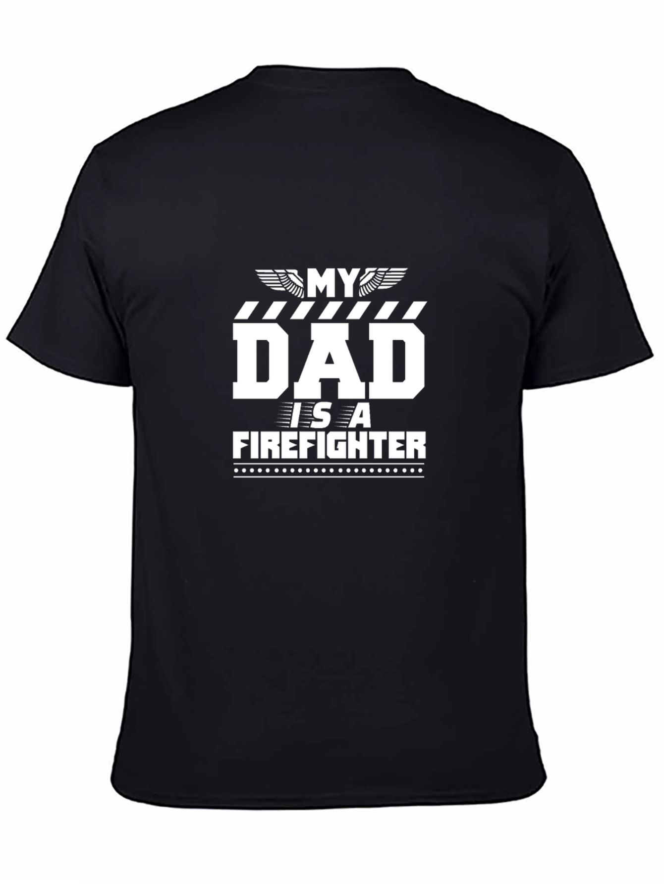 My Dad Is A Firefighter Black T-Shirt