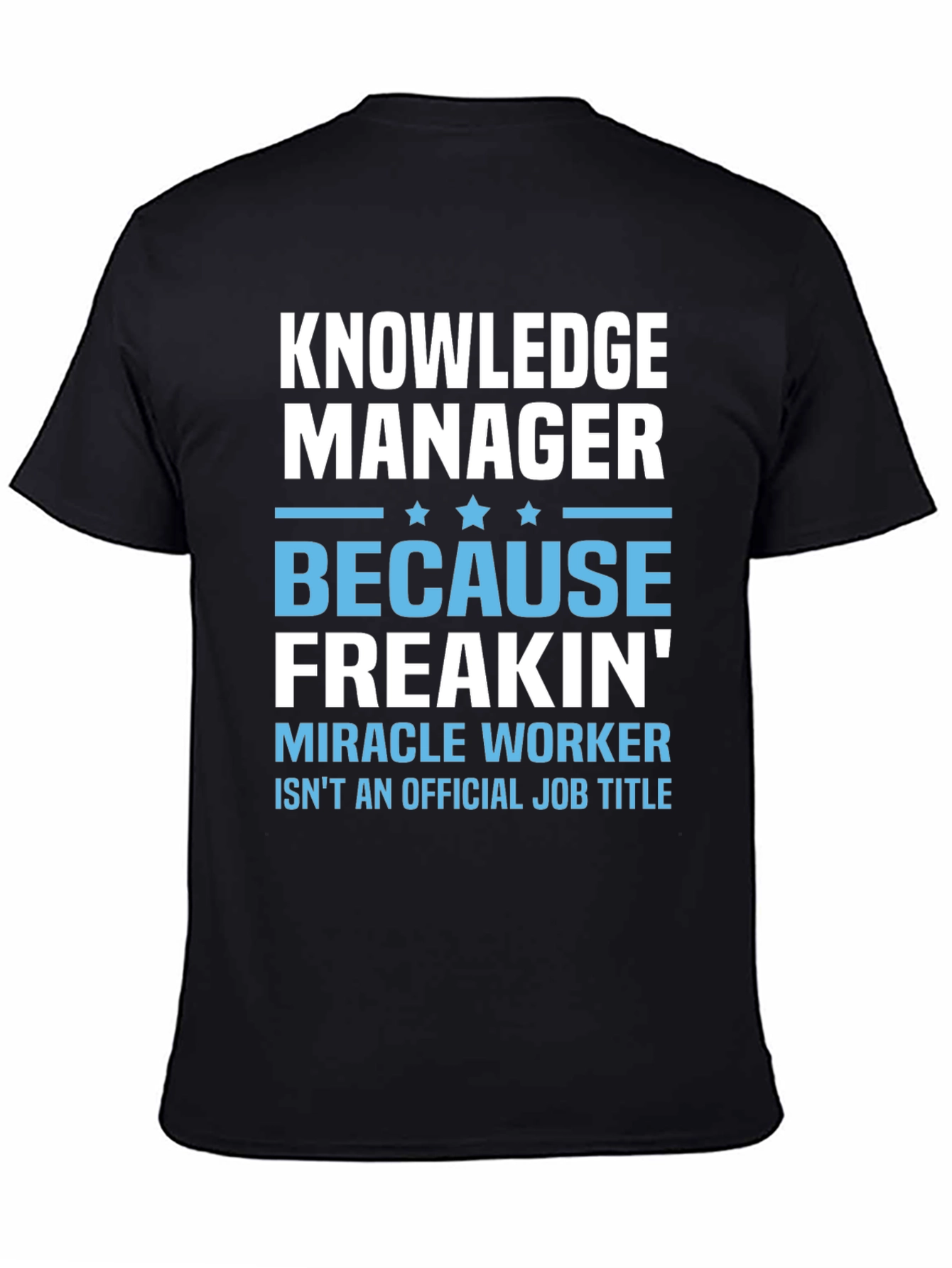 Knowledge Manager Funny Graphic T-Shirt