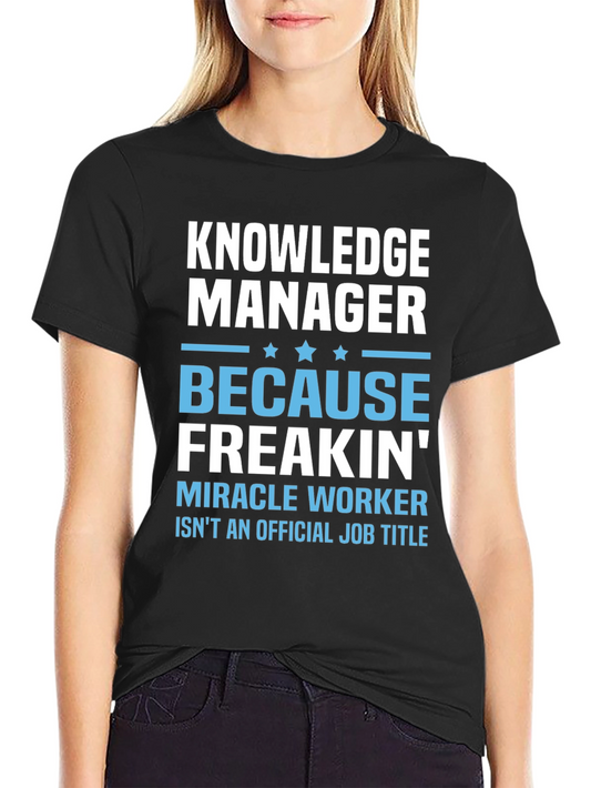 Knowledge Manager Funny Graphic T-Shirt