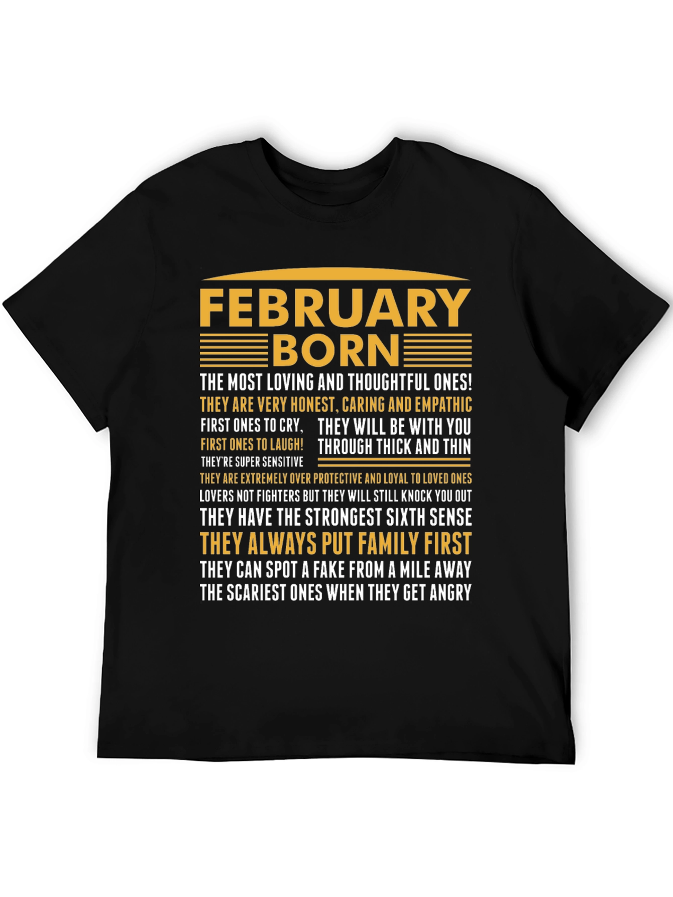 February Born T-Shirt - Loving Thoughtful Strong