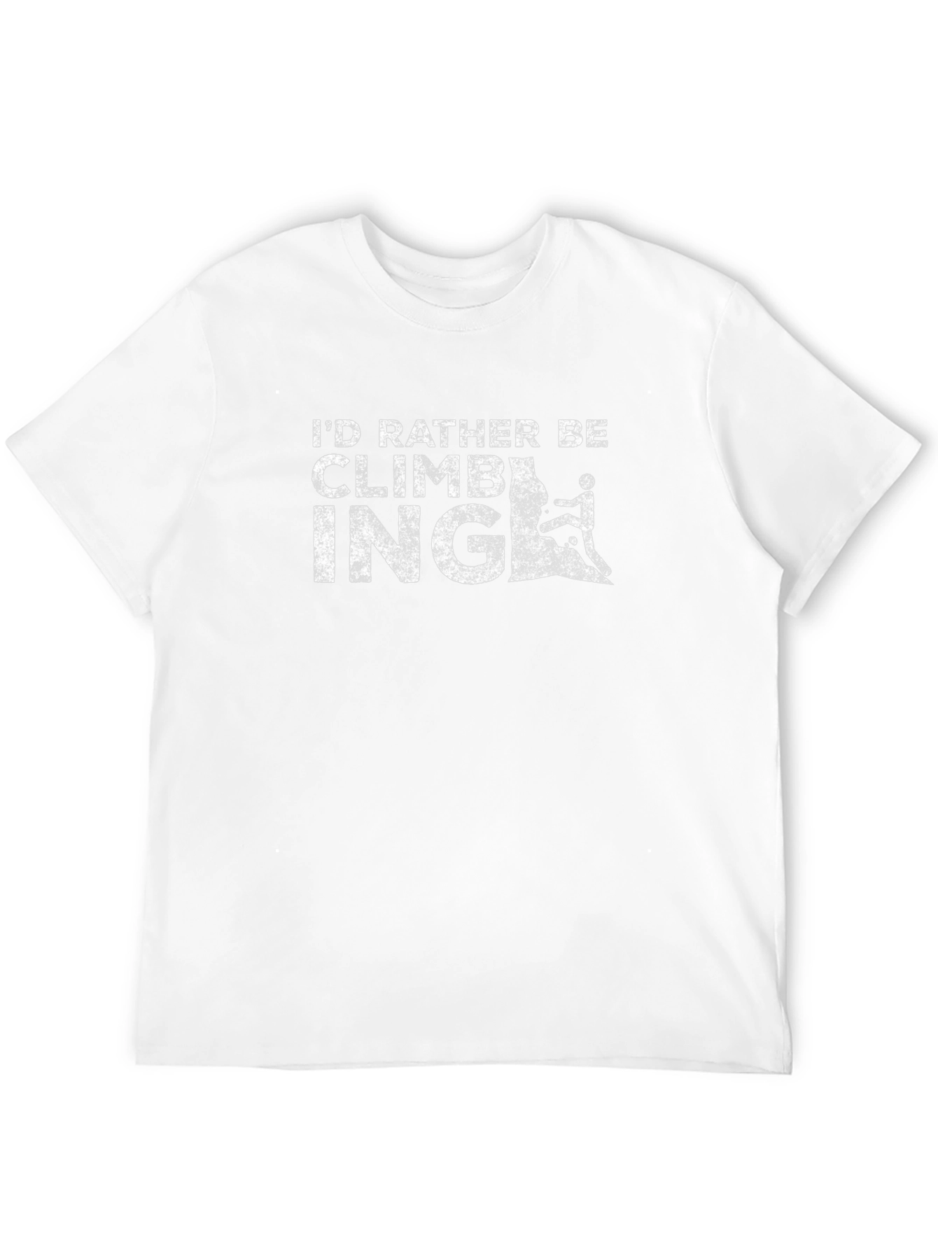 Climbing T-Shirt: Id Rather Be Climbing