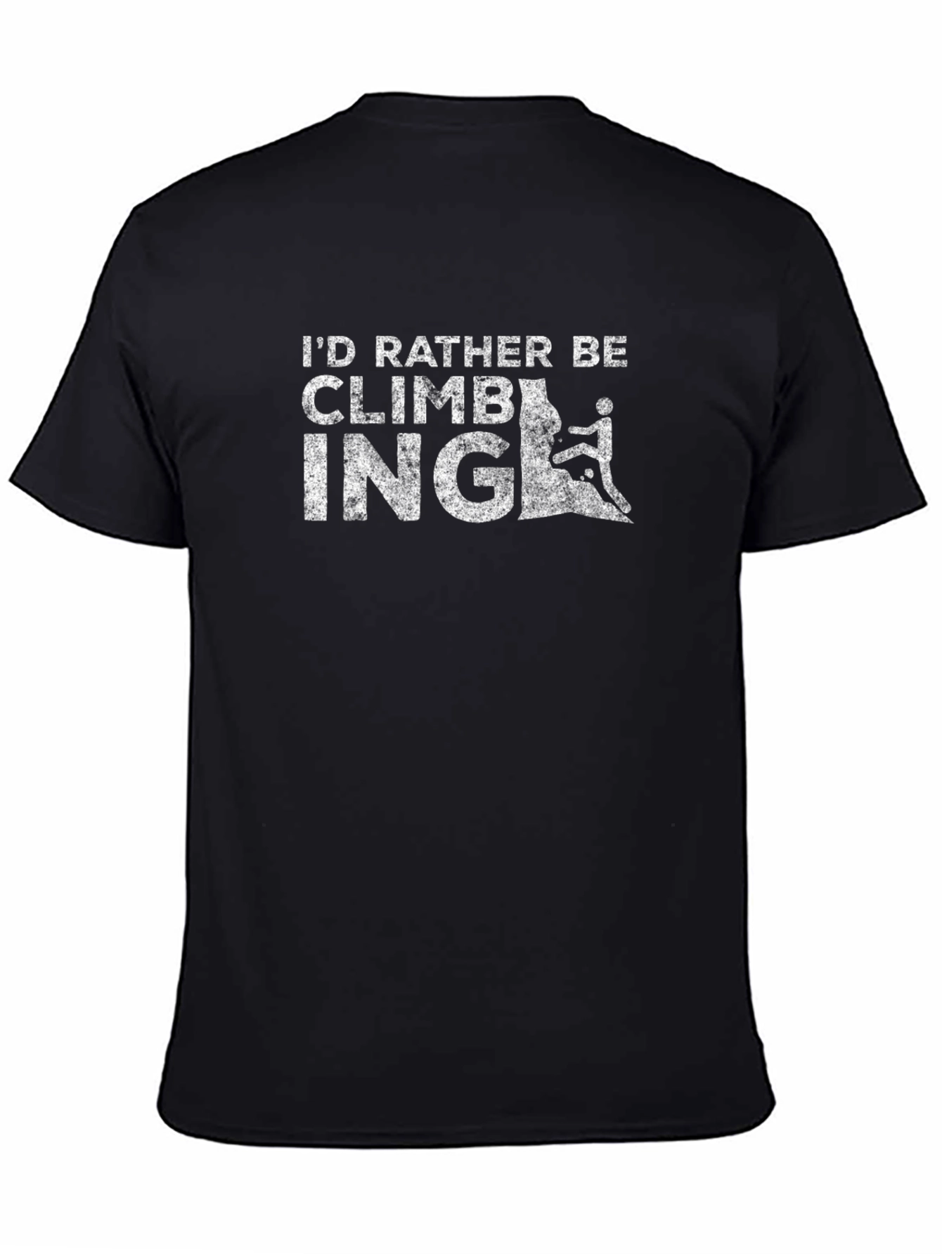 Climbing T-Shirt: Id Rather Be Climbing
