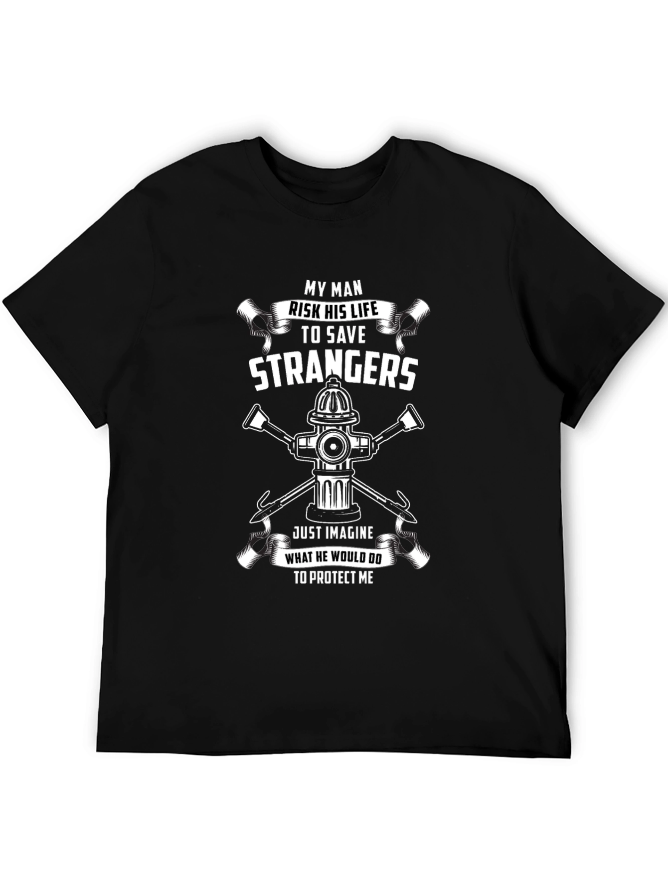 Firefighters Hero T-Shirt - Risk His Life to Save