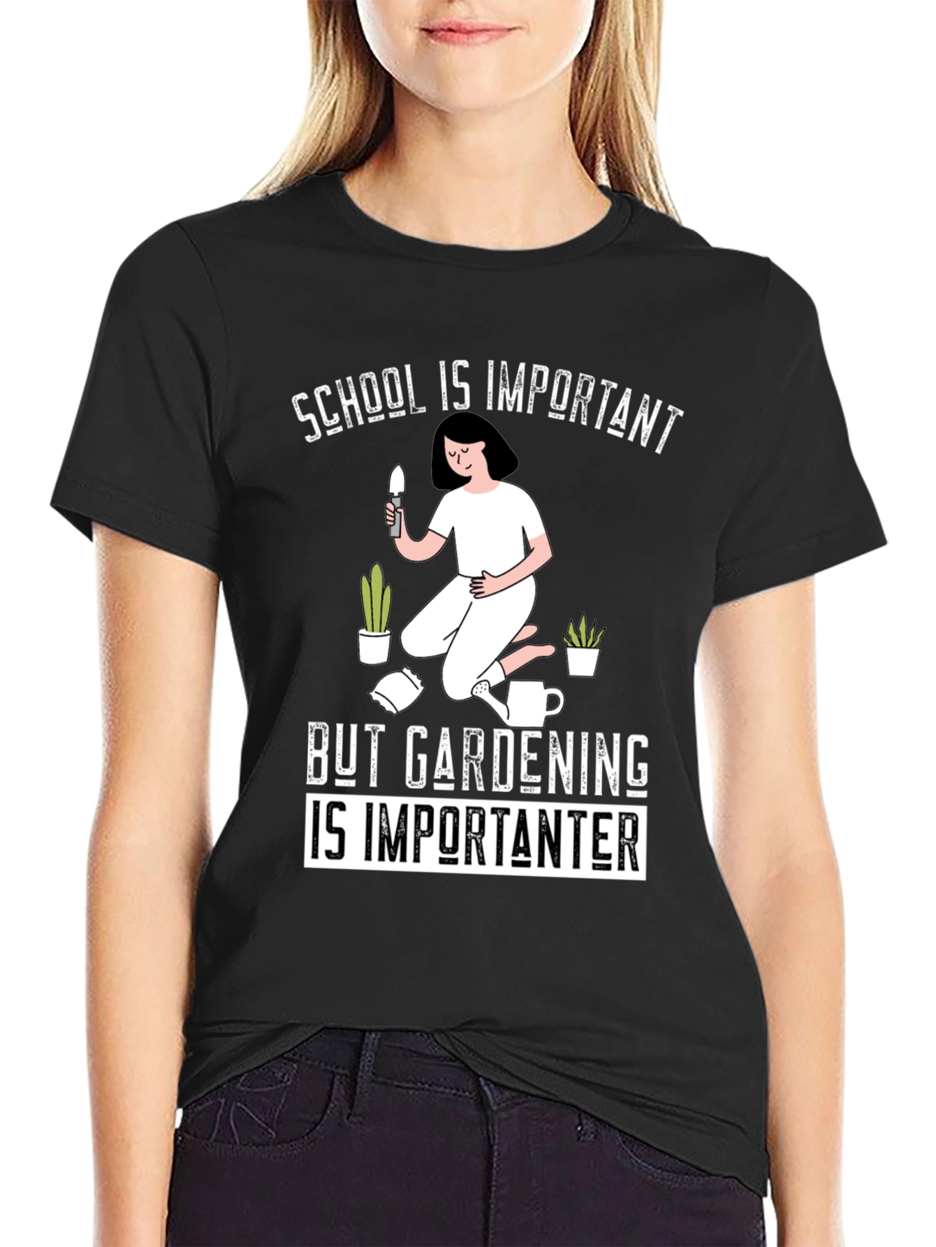 Gardening is Importanter T-Shirt