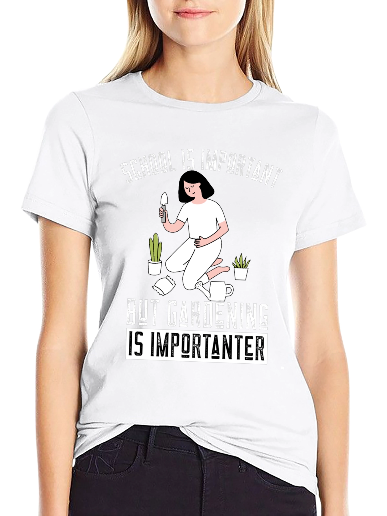 Gardening is Importanter T-Shirt