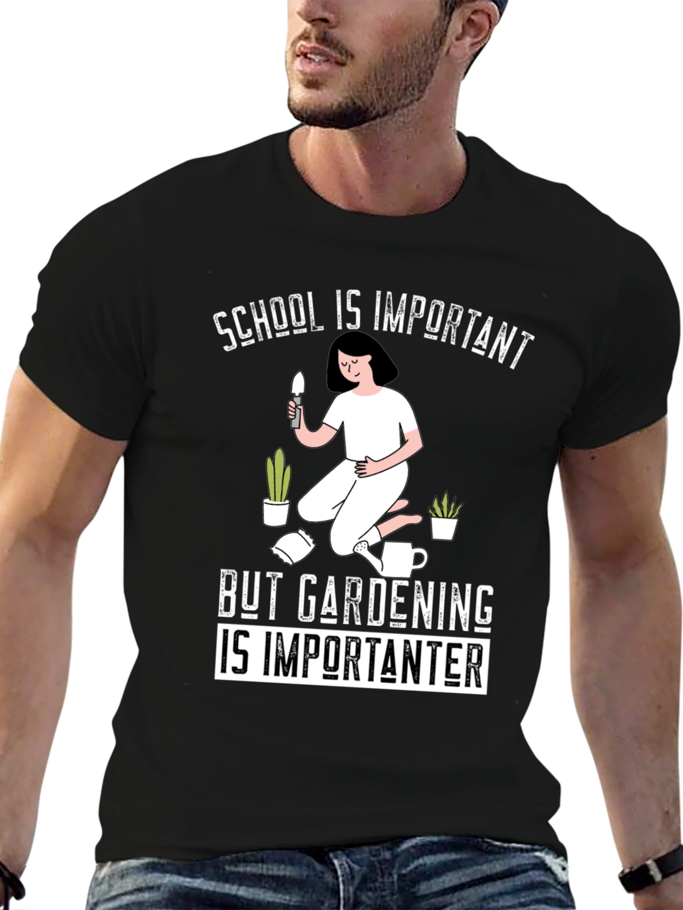 Gardening is Importanter T-Shirt