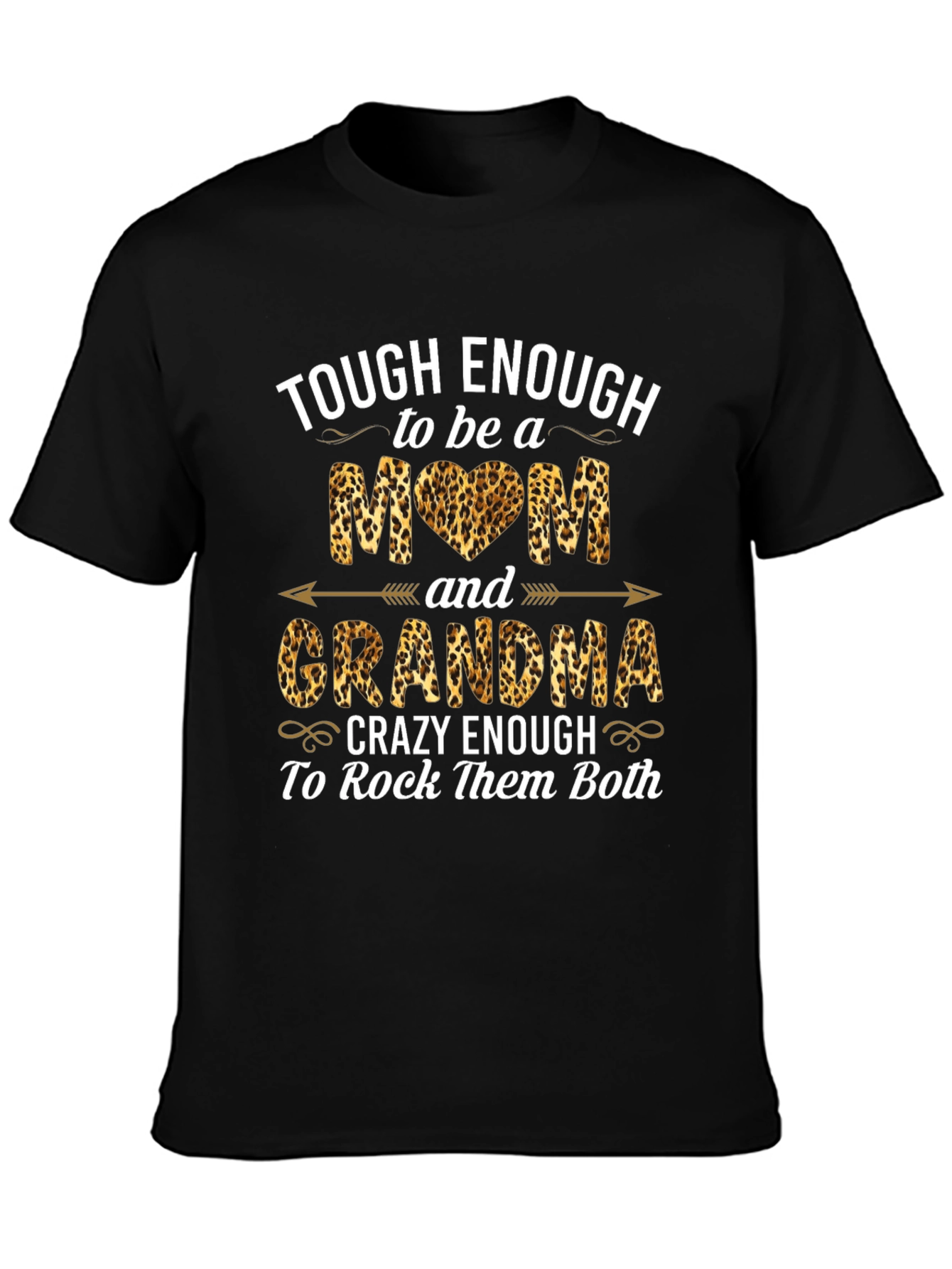 Tough Enough Mom & Grandma Leopard Print T-Shirt