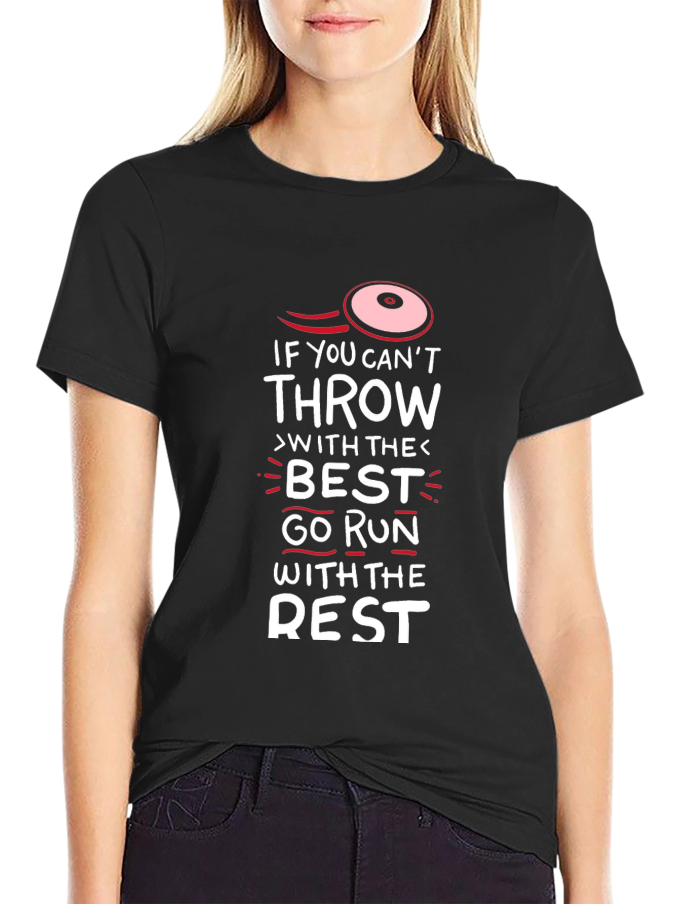 Funny Disc Golf T-Shirt - Run With The Rest