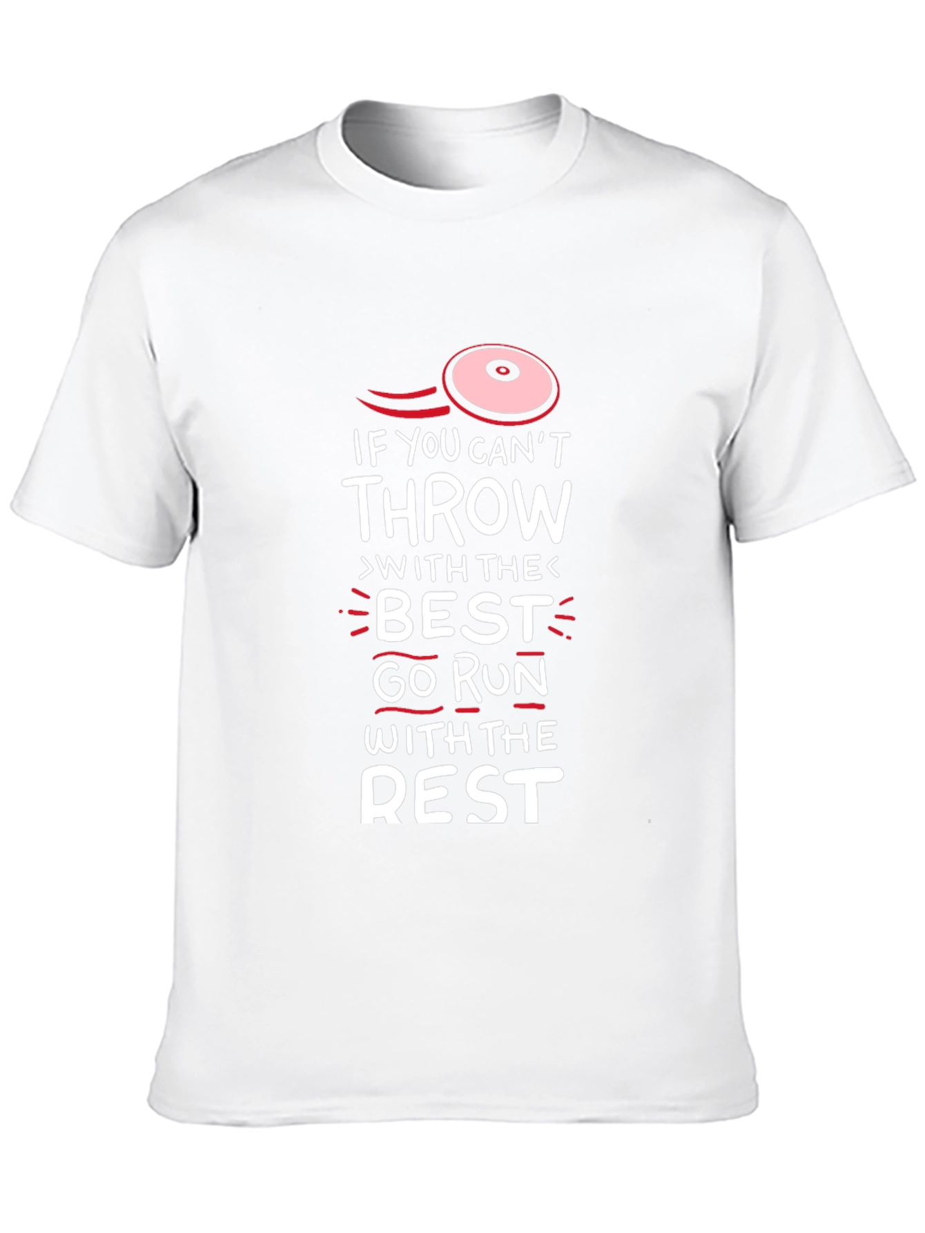 Funny Disc Golf T-Shirt - Run With The Rest