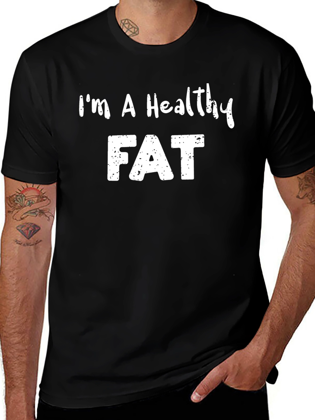 Im A Healthy Fat Slogan T-Shirt
