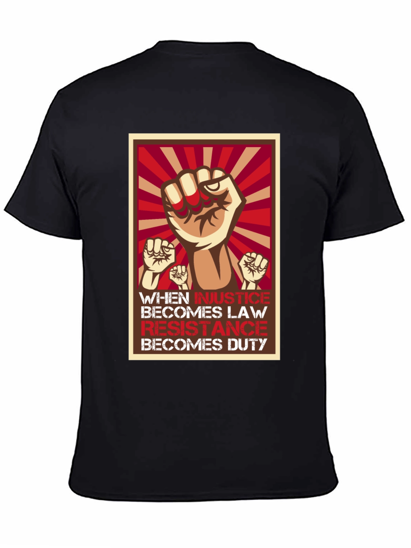 Resistance T-Shirt: When Injustice Becomes Law
