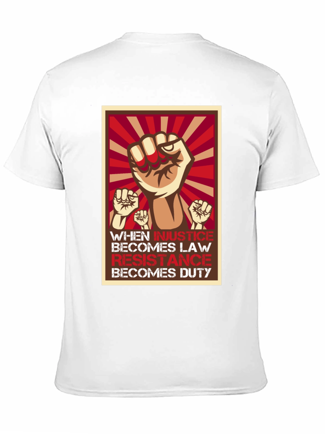 Resistance T-Shirt: When Injustice Becomes Law