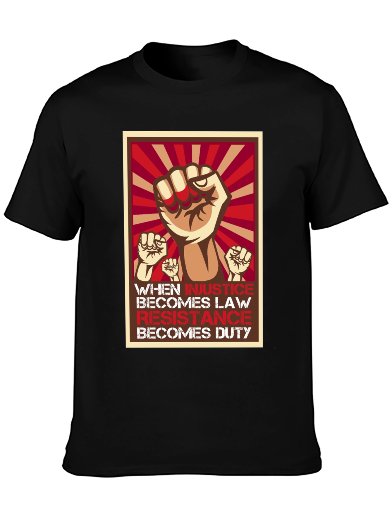 Resistance T-Shirt: When Injustice Becomes Law