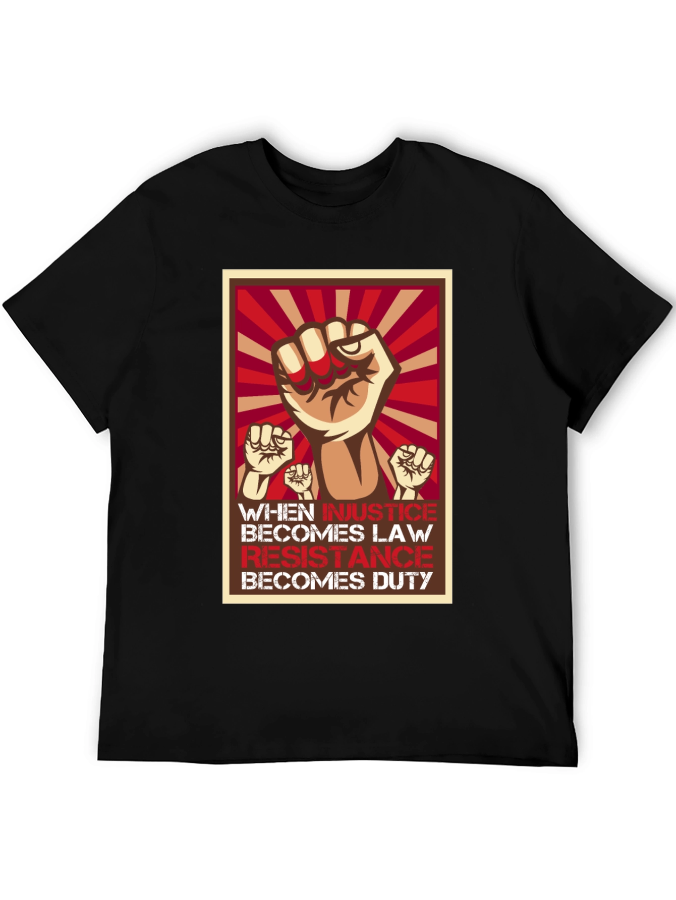 Resistance T-Shirt: When Injustice Becomes Law