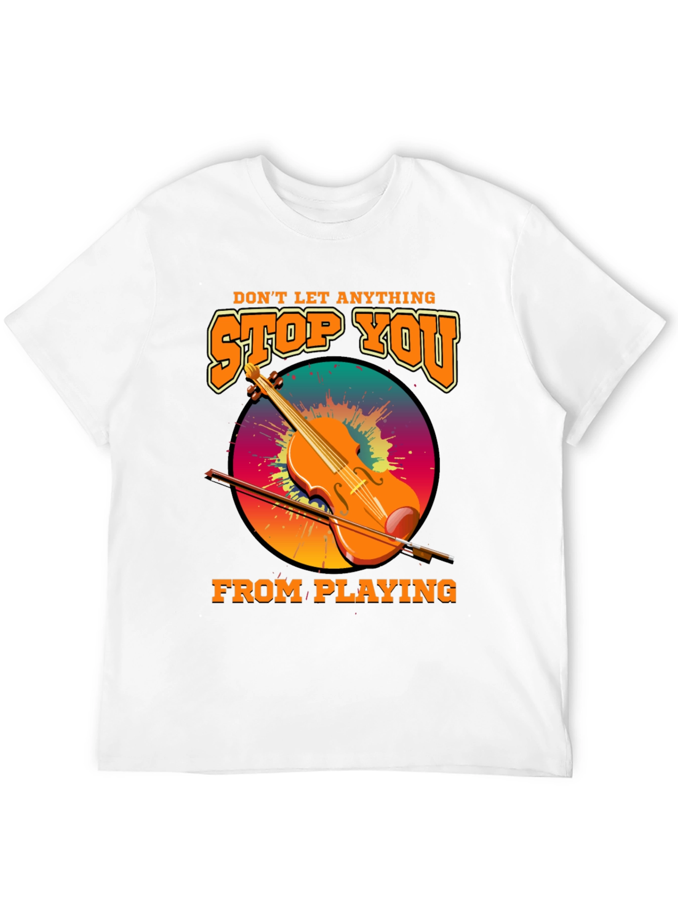 Music Lovers Tee - Dont Let Anything Stop You