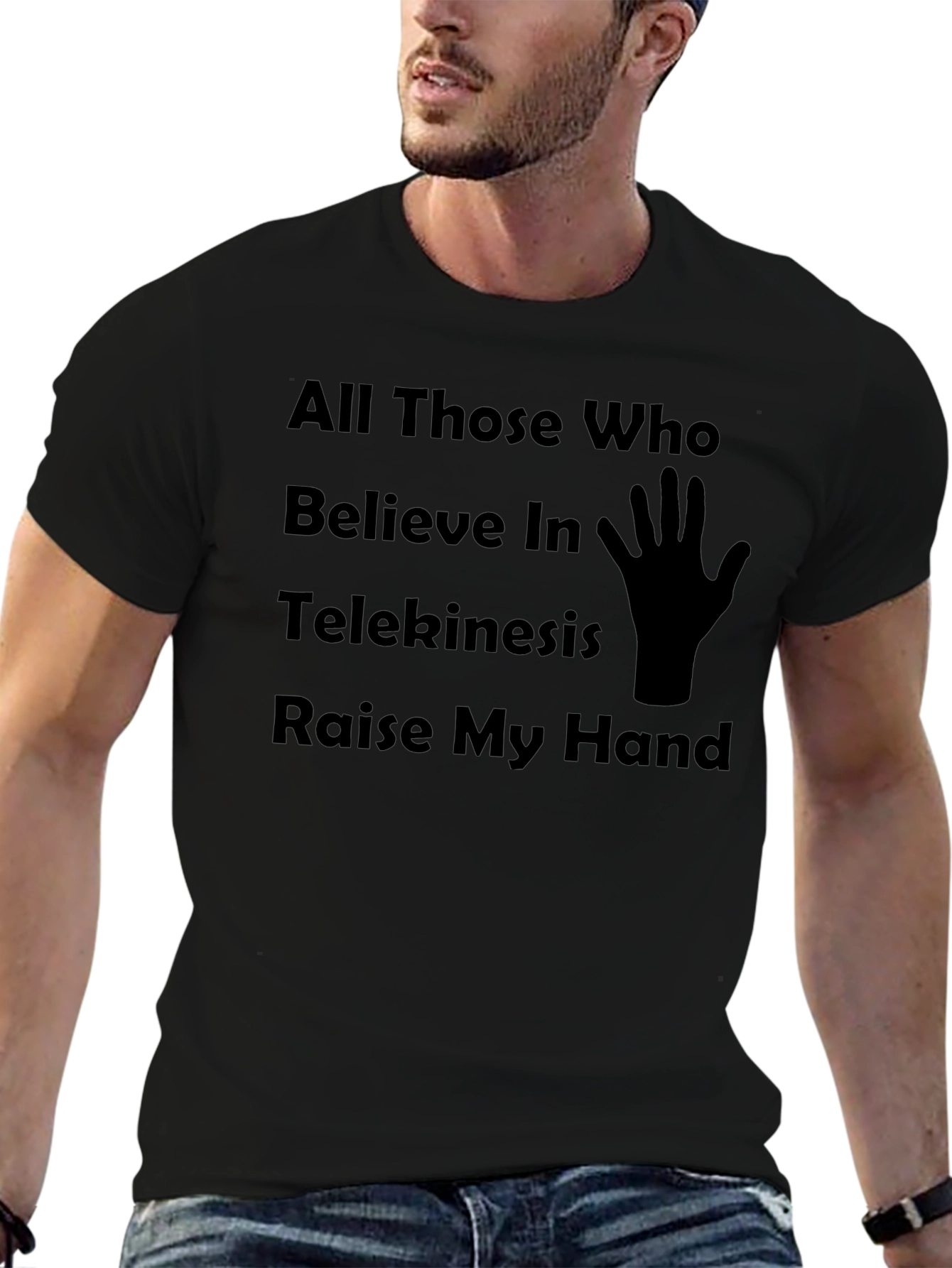 Telekinesis Humor T-Shirt Raise My Hand Graphic Tee