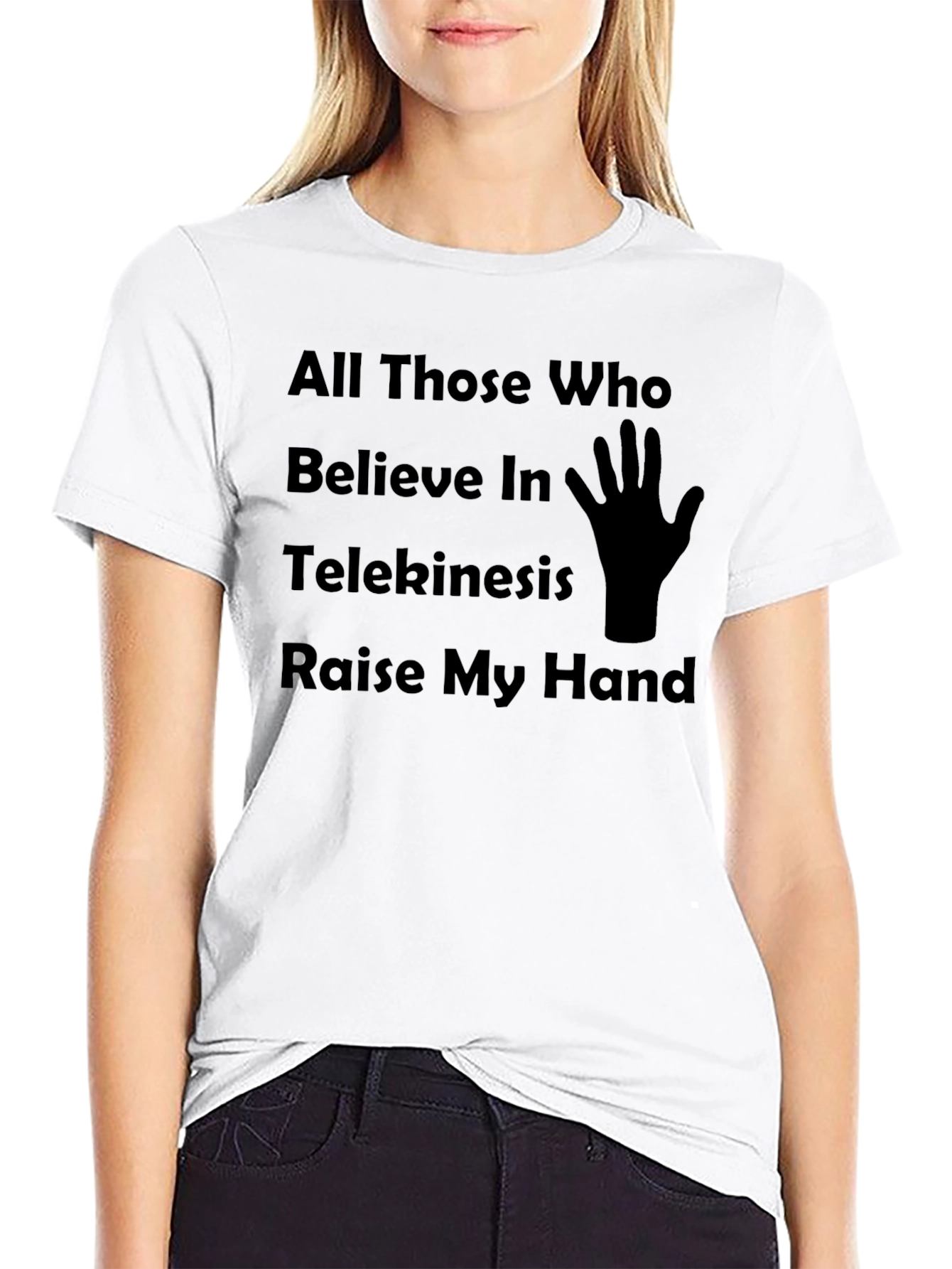 Telekinesis Humor T-Shirt Raise My Hand Graphic Tee