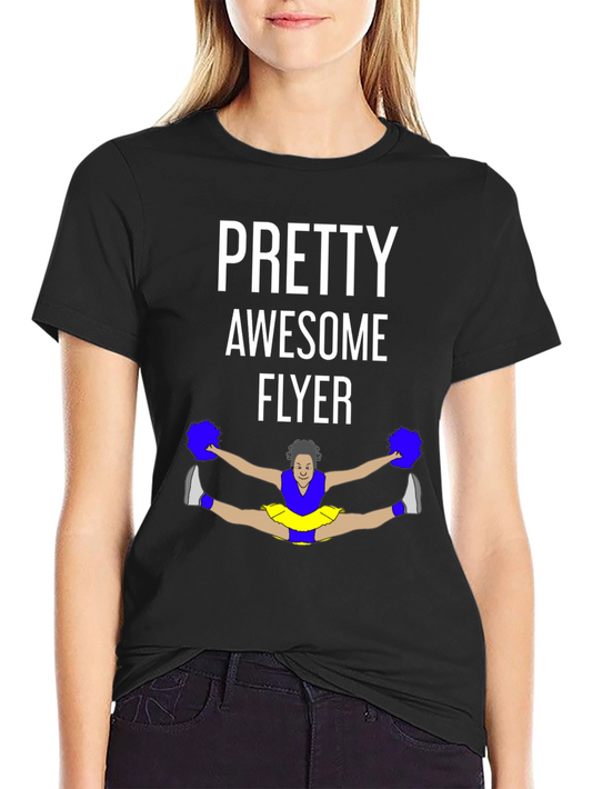 Pretty Awesome Flyer T-Shirt