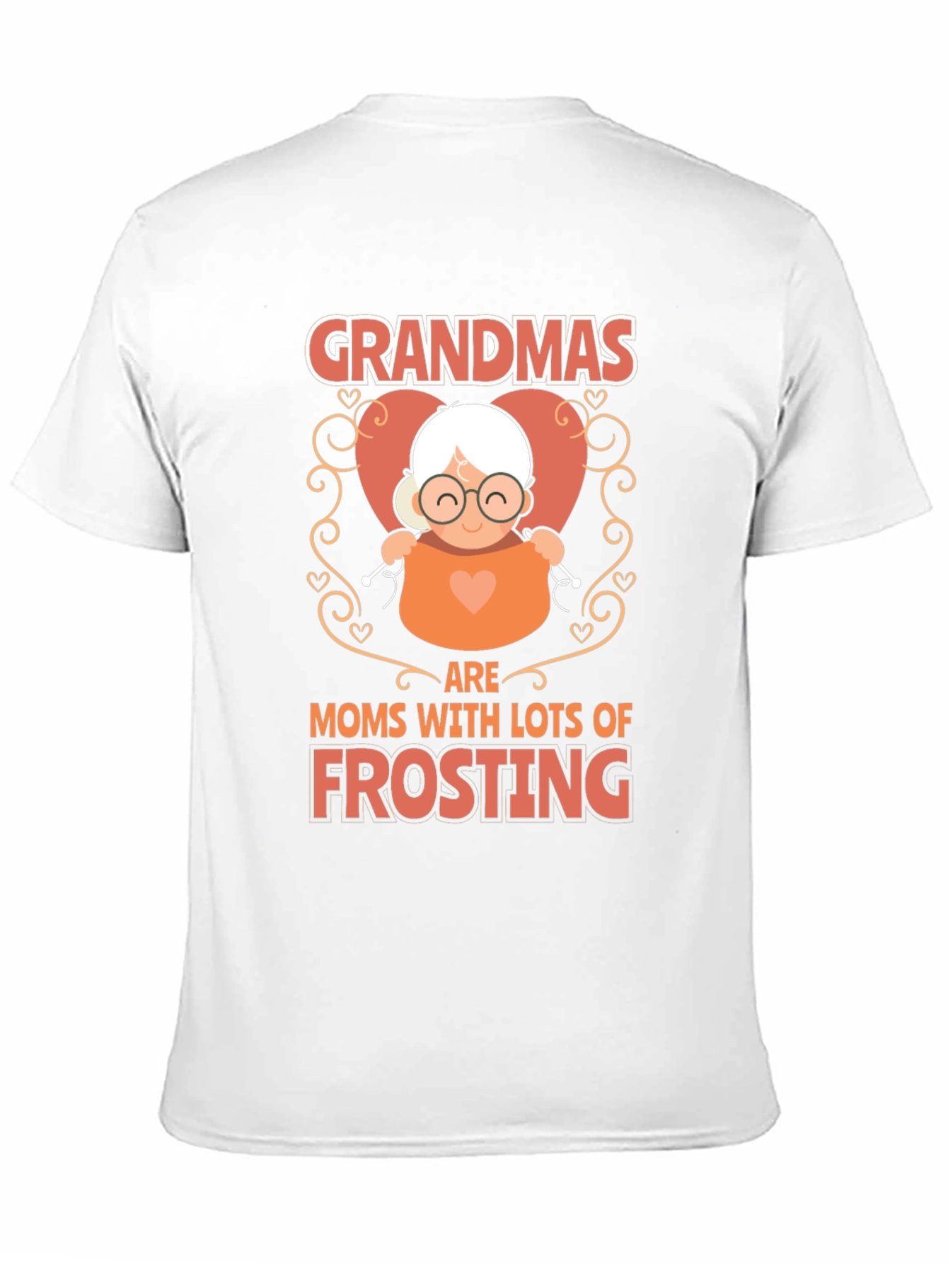 Grandmas are Moms T-Shirt