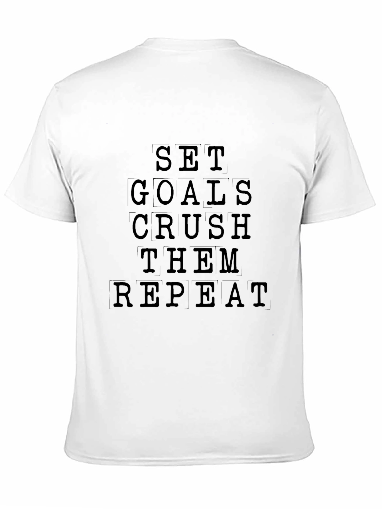 Motivational Set Goals Crush Them Repeat Black T-Shirt