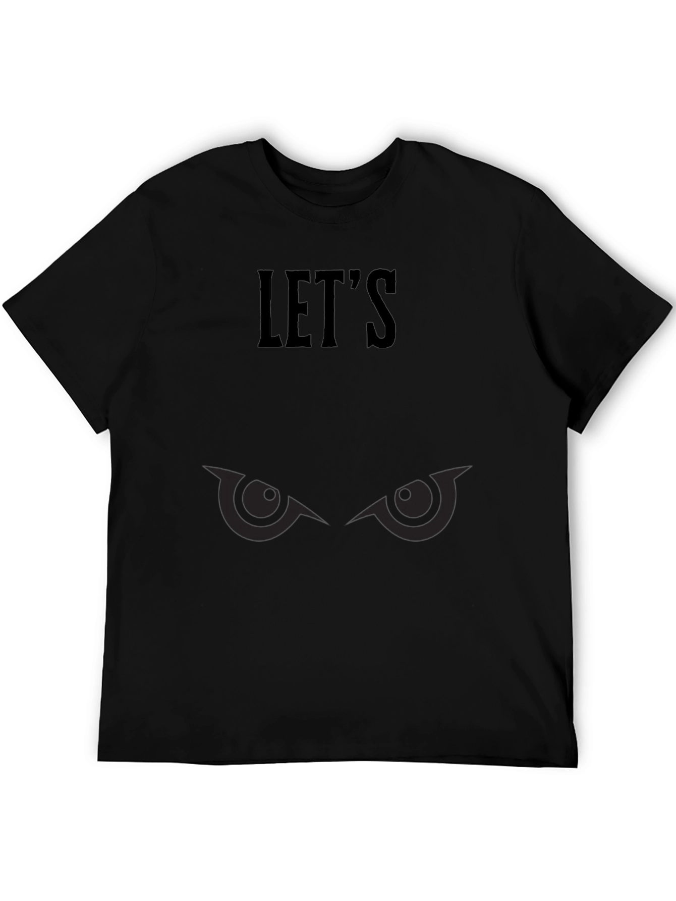 Lets Go T-Shirt - Mens Graphic Tee