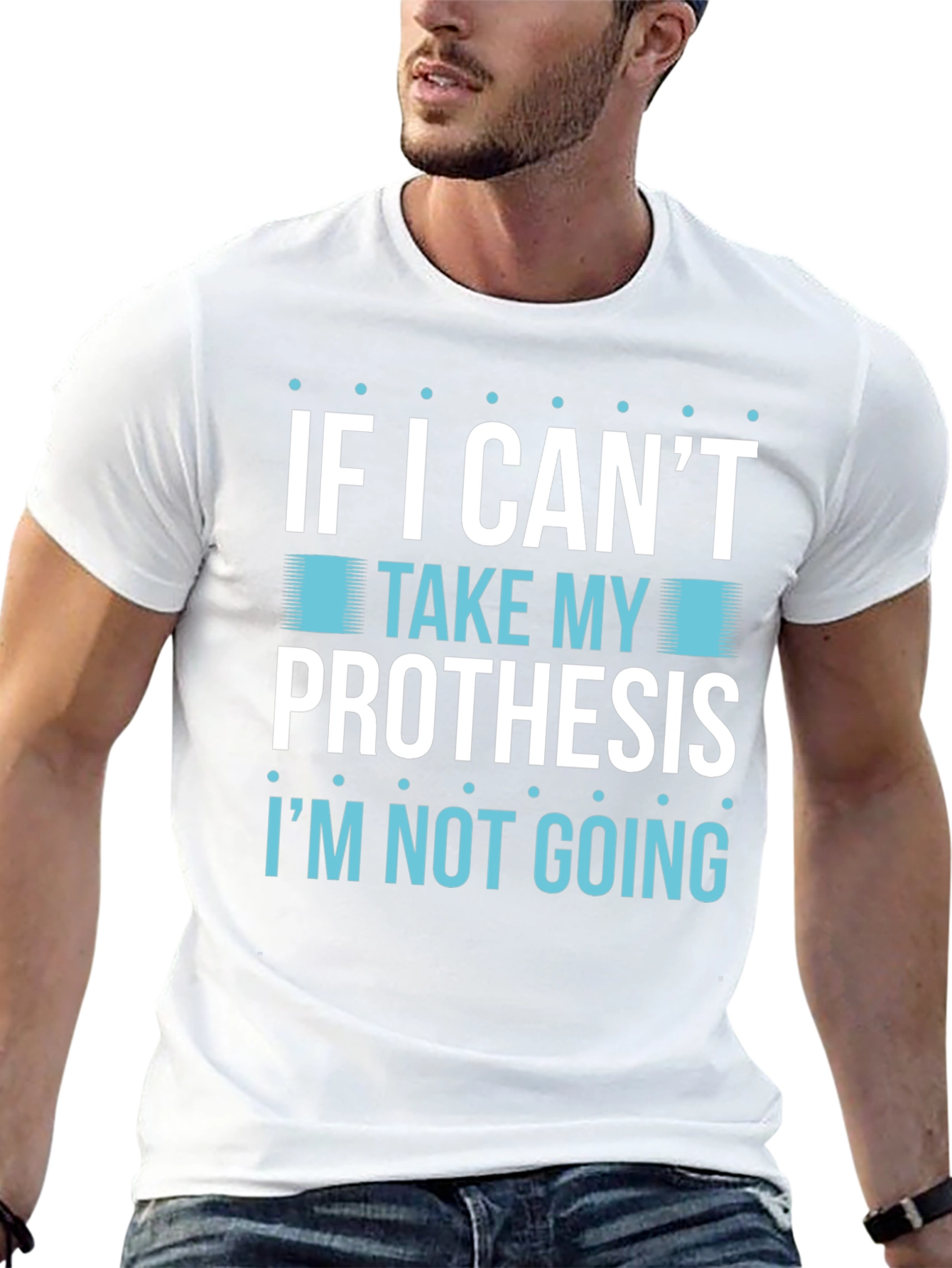 Prosthesis Humor T-Shirt