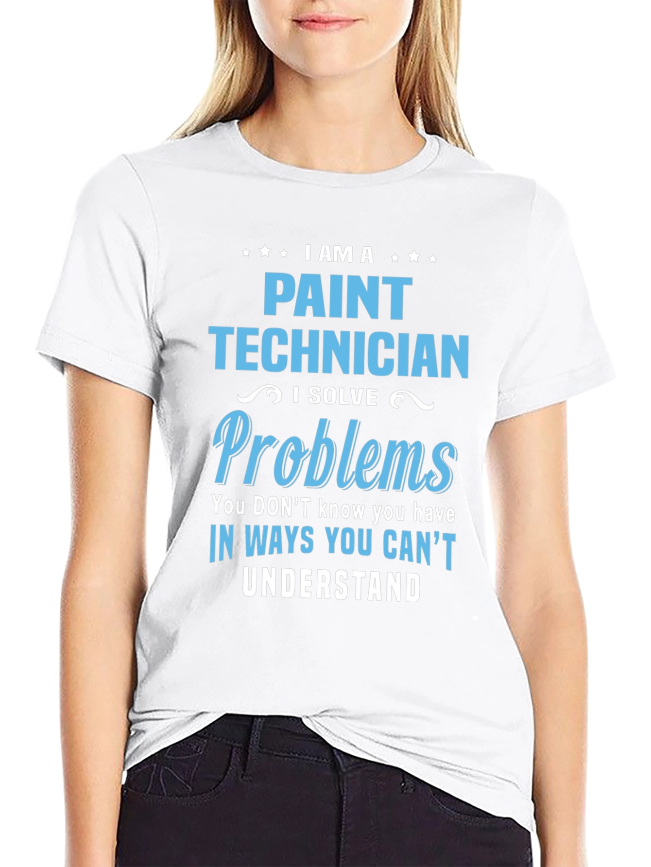 Paint Technician T-Shirt - I Solve Problems