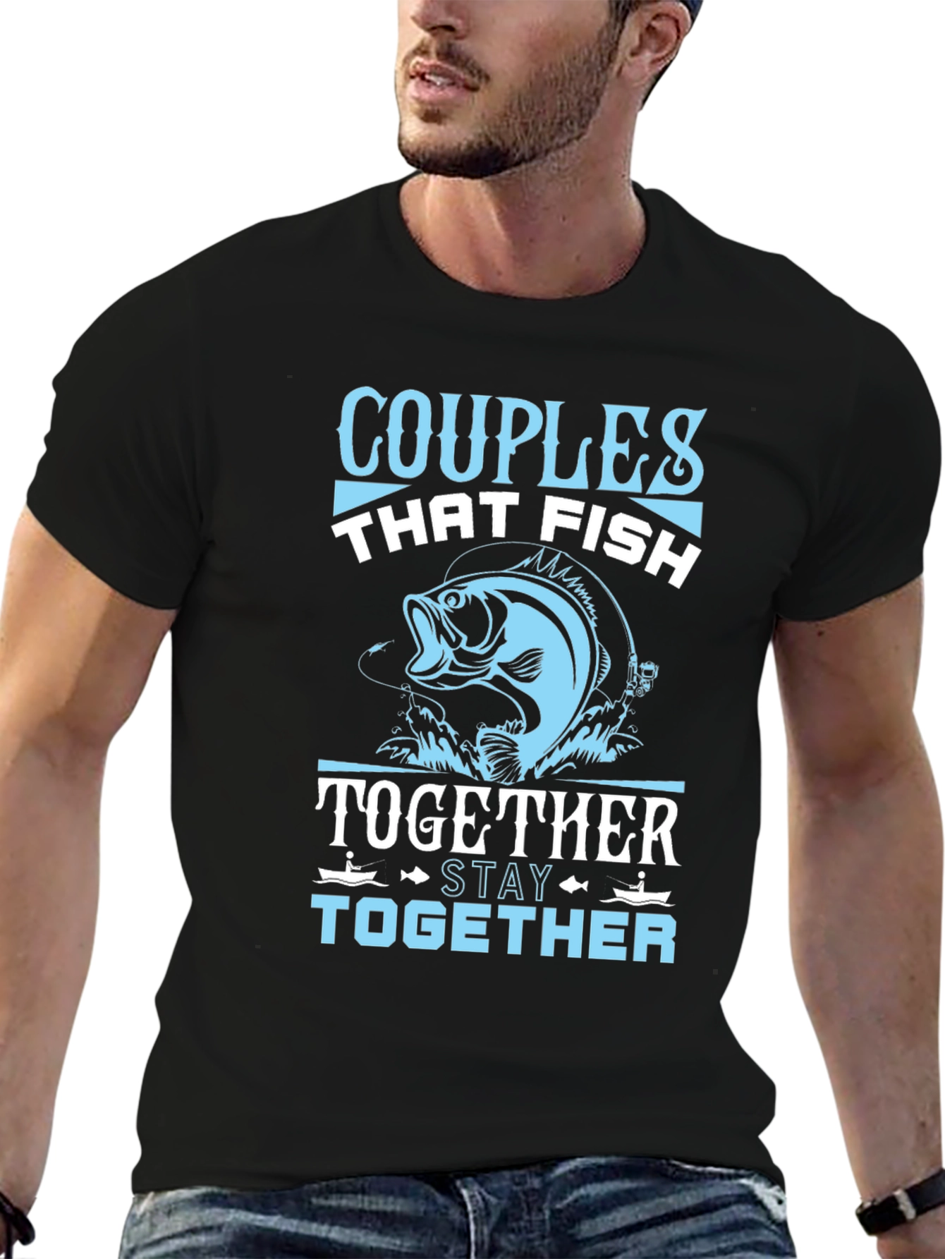 Couples Who Fish Together Stay Together T-Shirt
