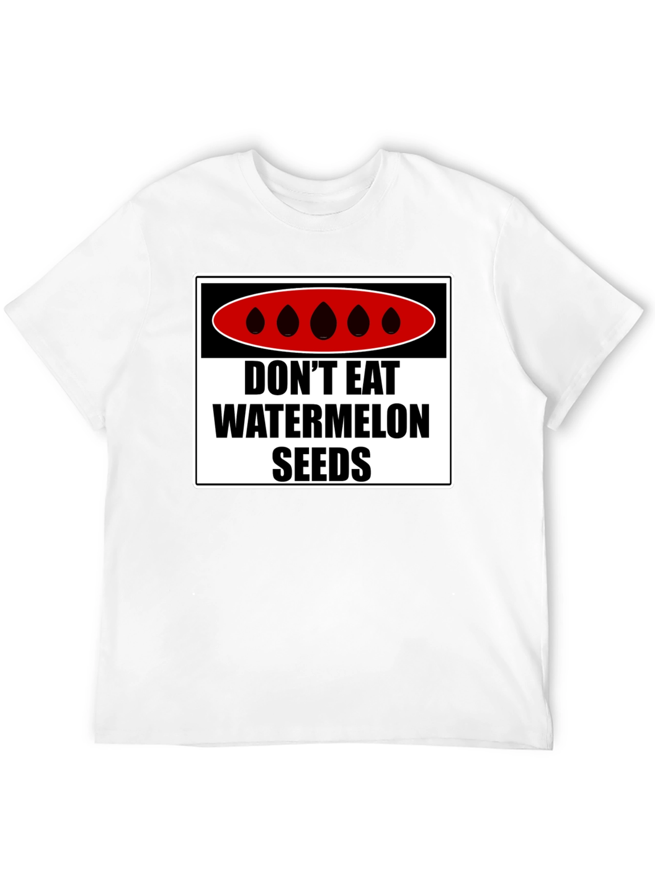Dont Eat Watermelon Seeds T-Shirt Funny Warning Tee