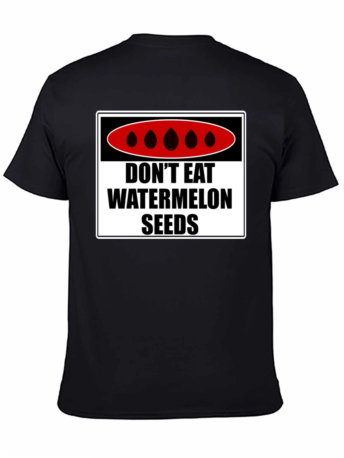 Dont Eat Watermelon Seeds T-Shirt Funny Warning Tee