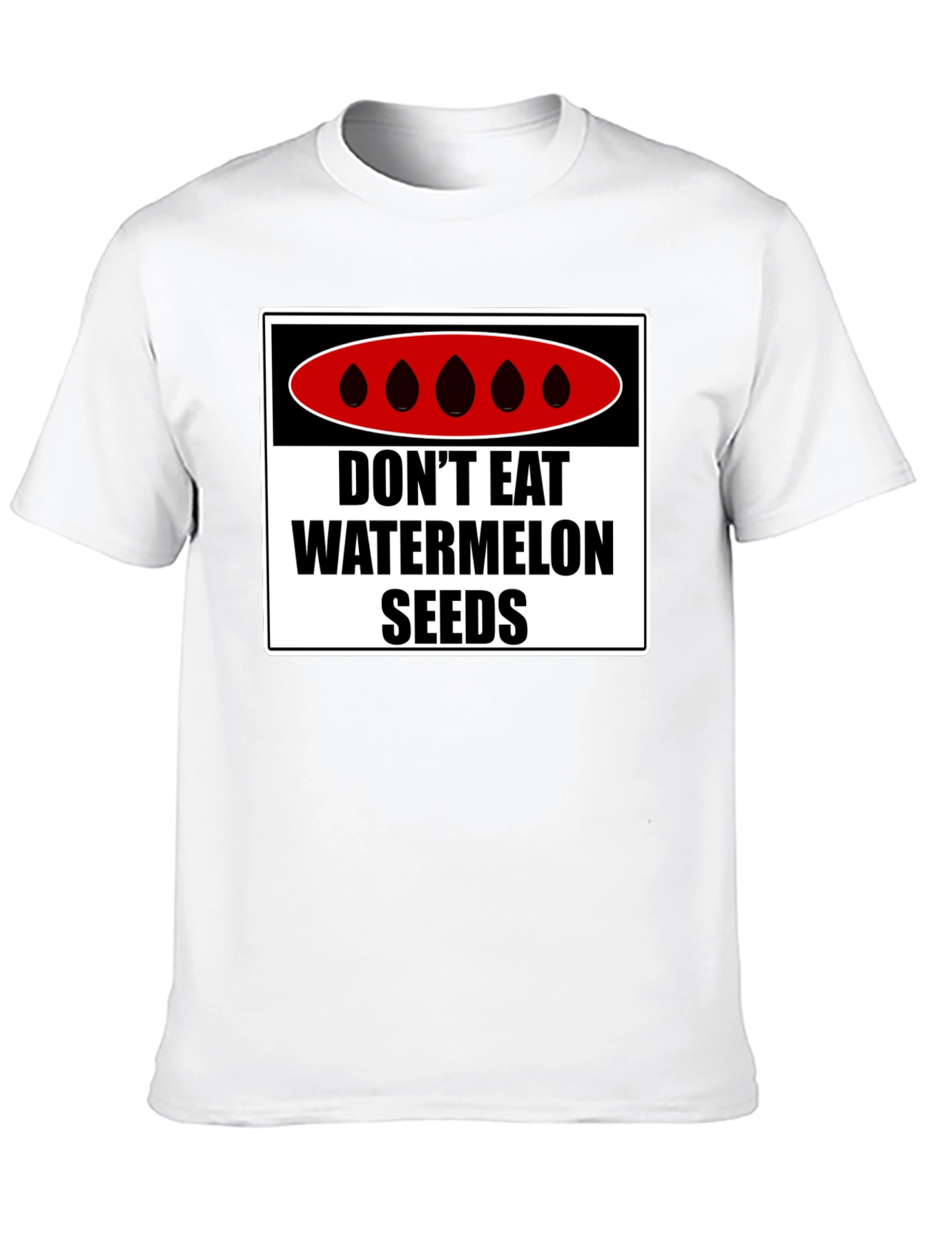 Dont Eat Watermelon Seeds T-Shirt Funny Warning Tee