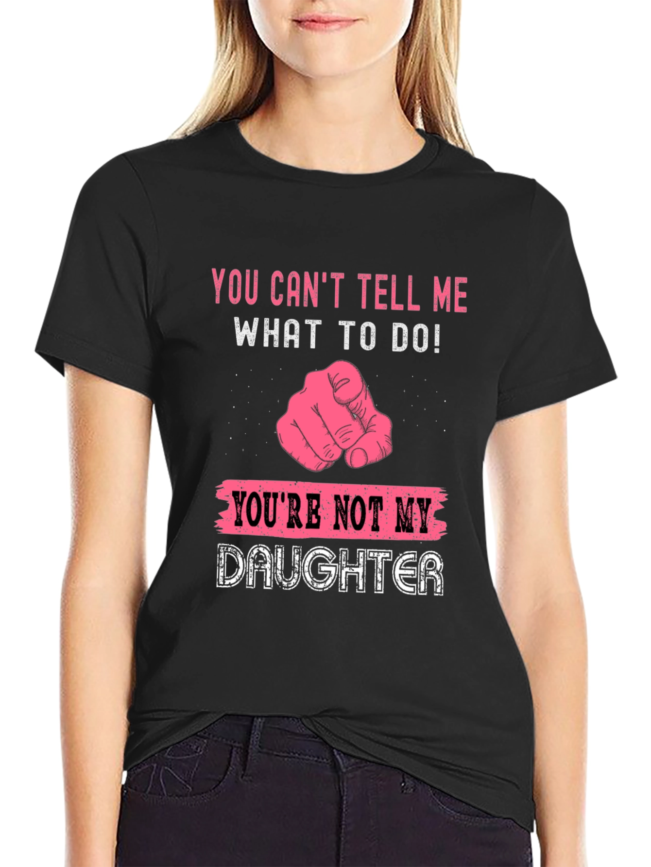Funny You Cant Tell Me T-Shirt