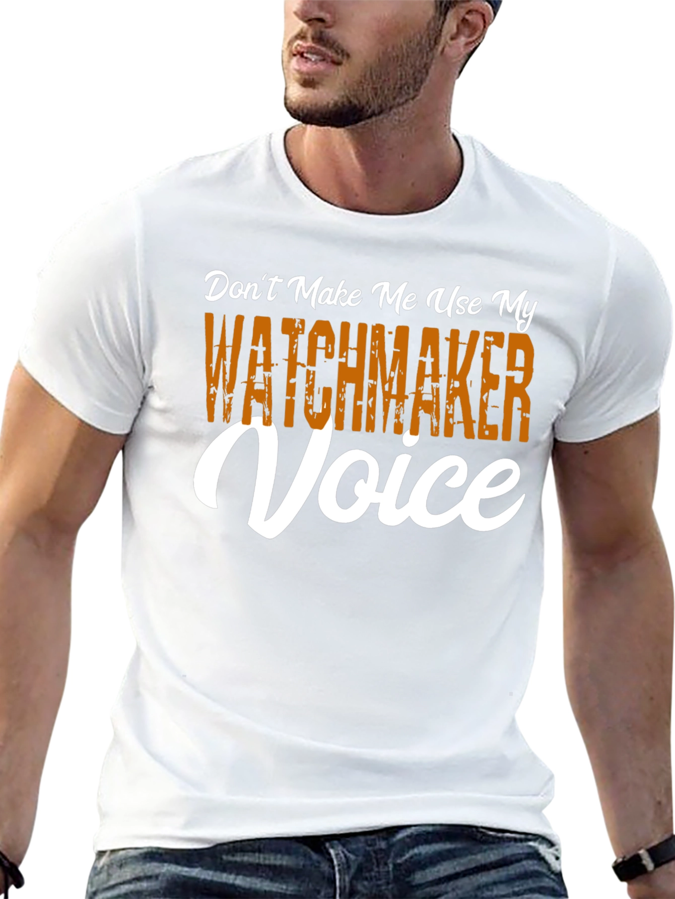 Watchmaker Voice T-Shirt - Funny Occupation Tee