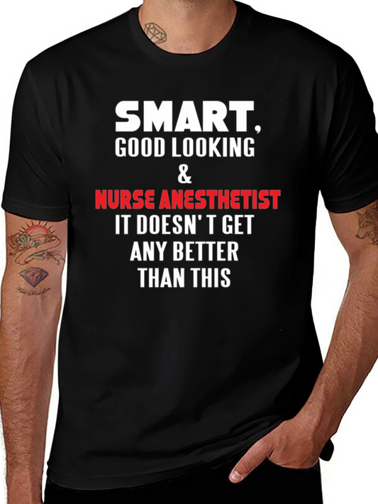 Smart Nurse Anesthetist T-Shirt - Funny Profession Tee