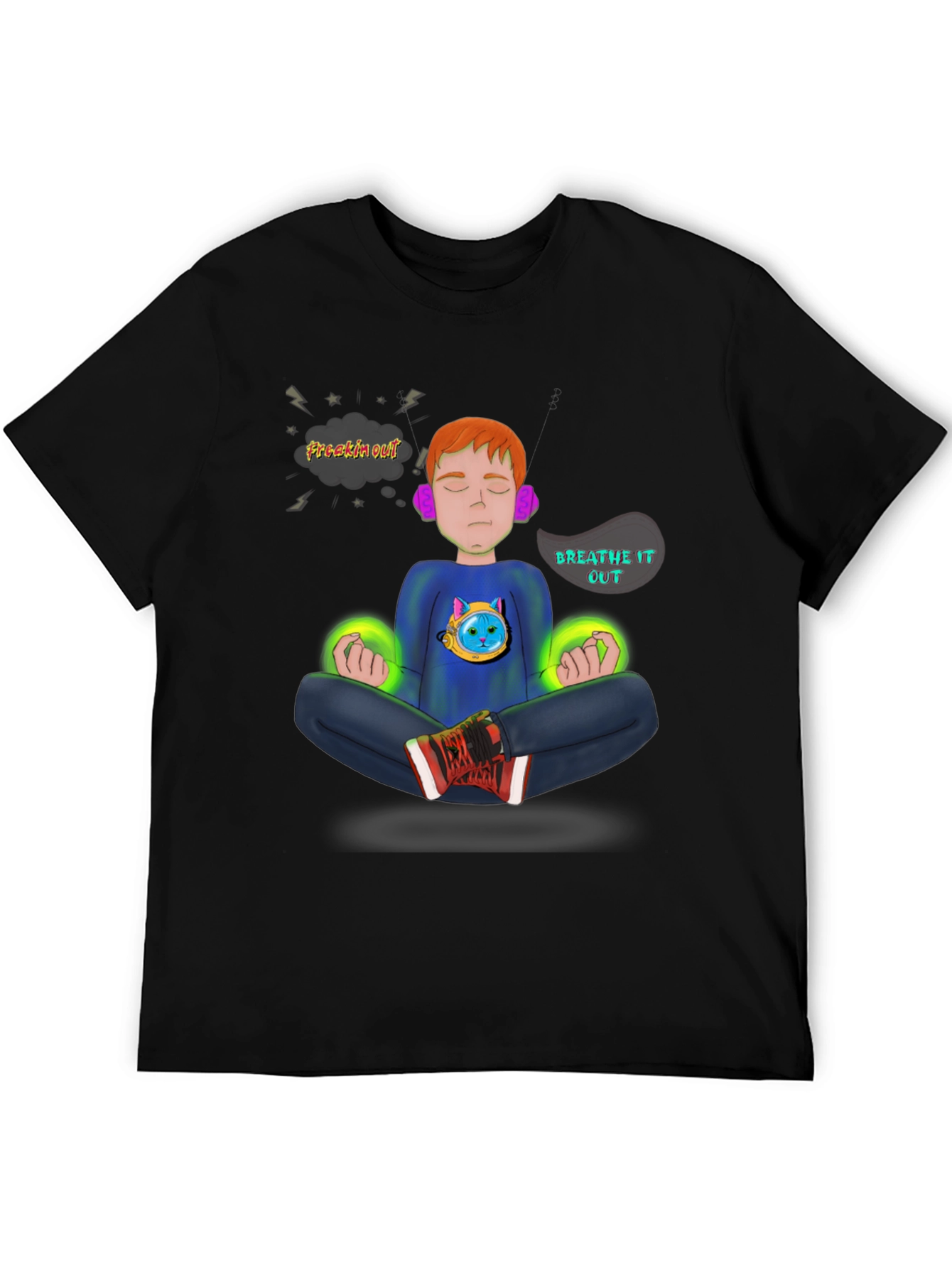 Meditate T-Shirt - Freakin Out? Breathe It Out!