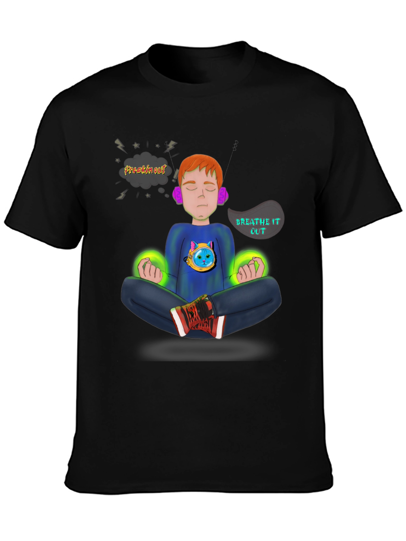 Meditate T-Shirt - Freakin Out? Breathe It Out!