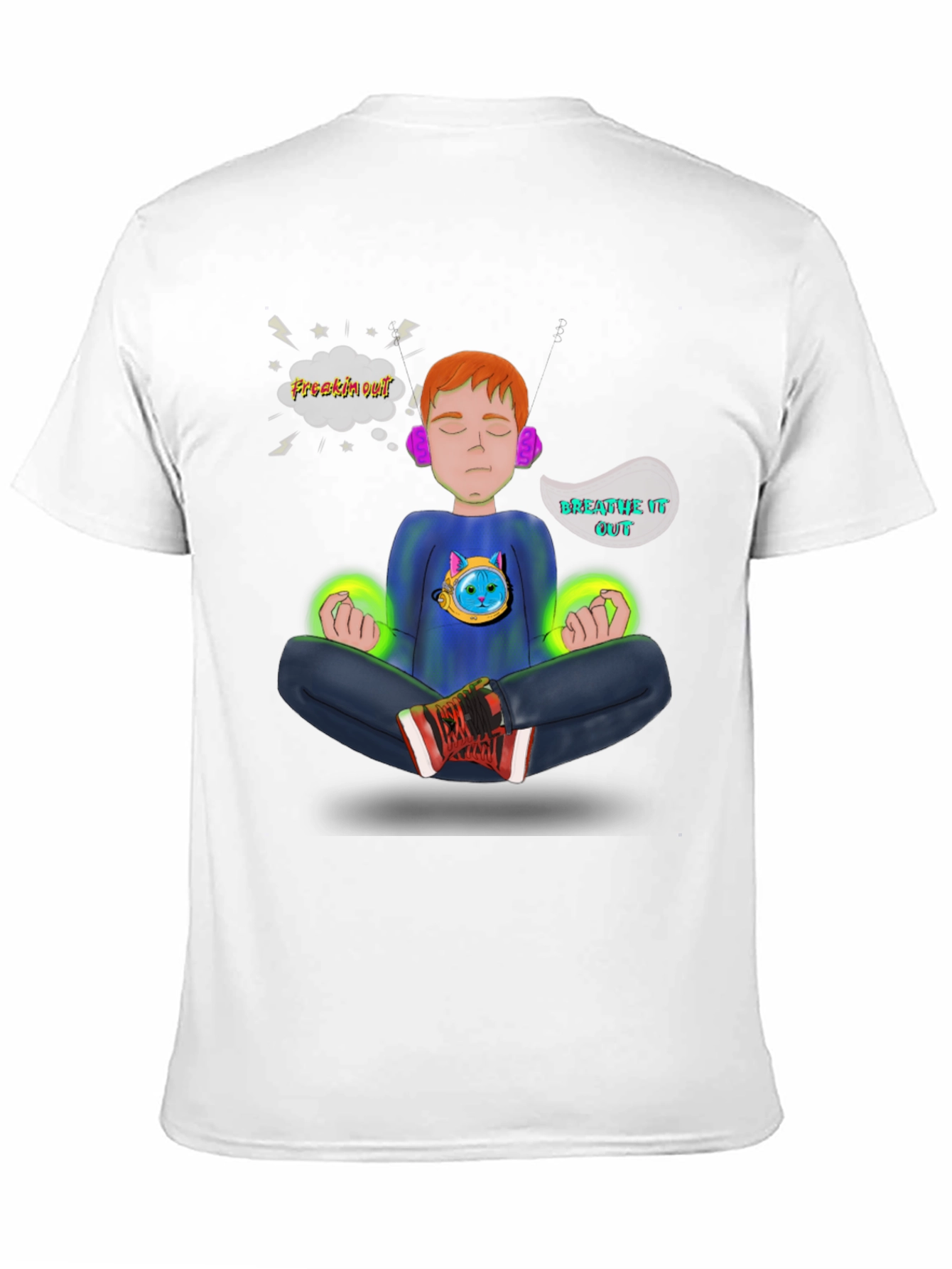 Meditate T-Shirt - Freakin Out? Breathe It Out!