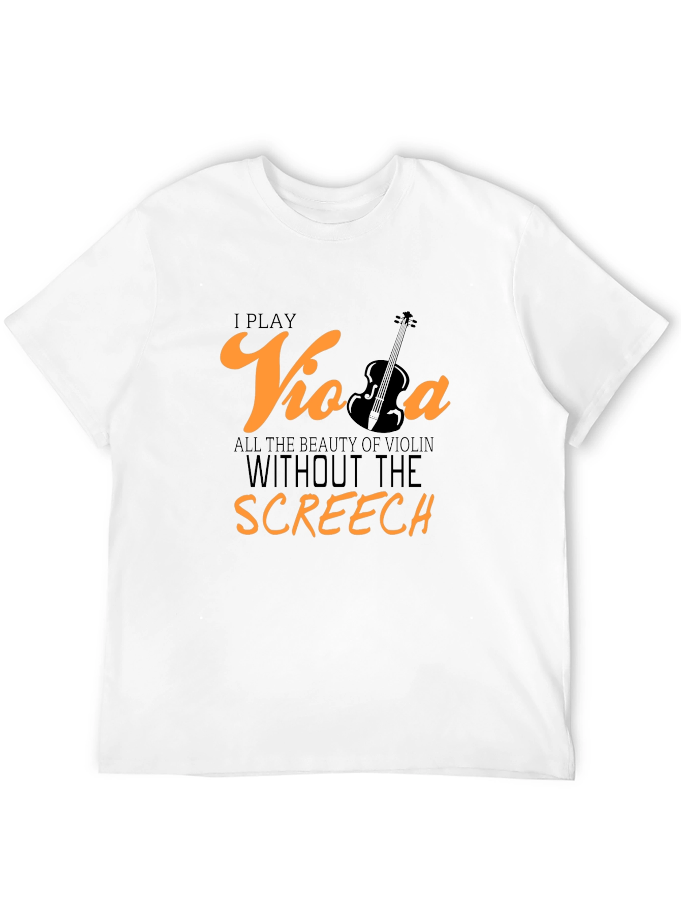 Viola Player T-Shirt: Beauty Without the Screech