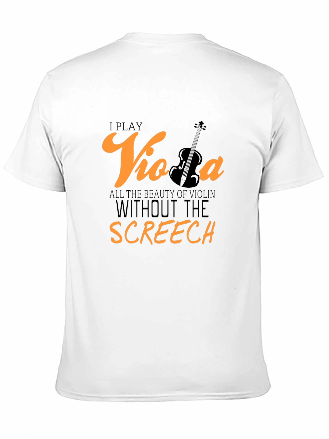 Viola Player T-Shirt: Beauty Without the Screech