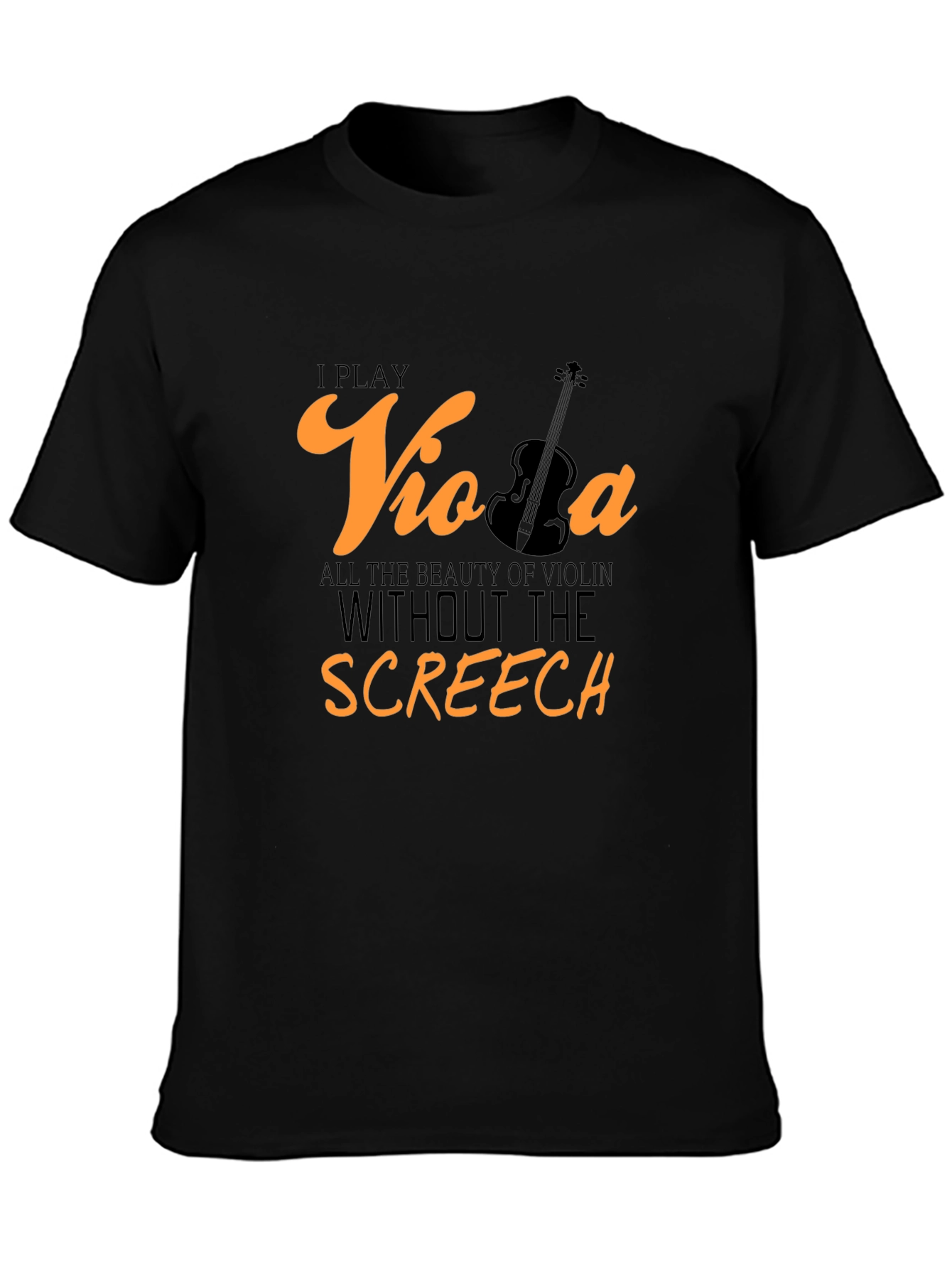 Viola Player T-Shirt: Beauty Without the Screech