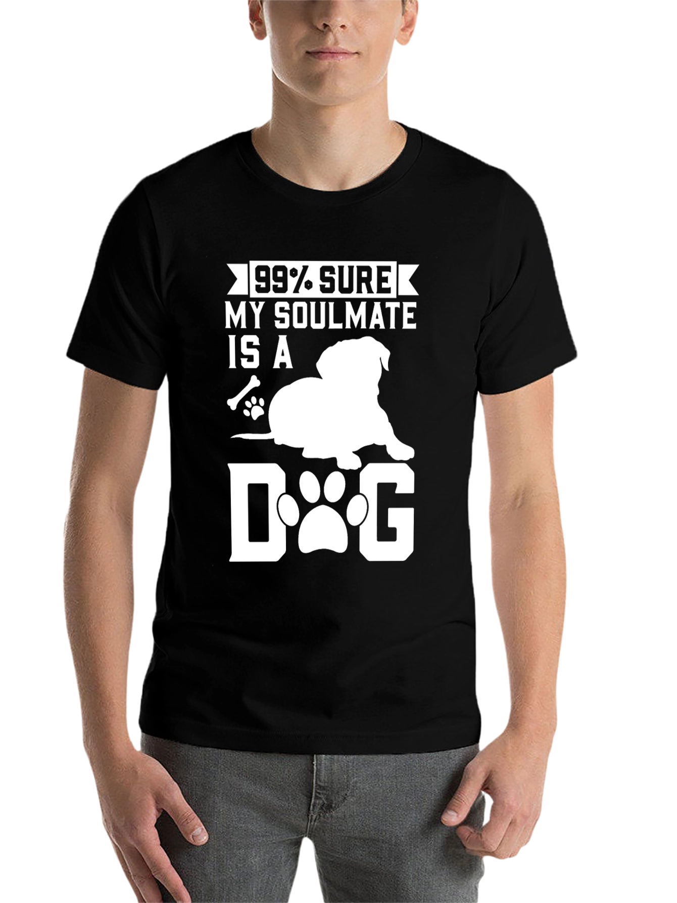 99% Sure My Soulmate Is A Dog T-Shirt