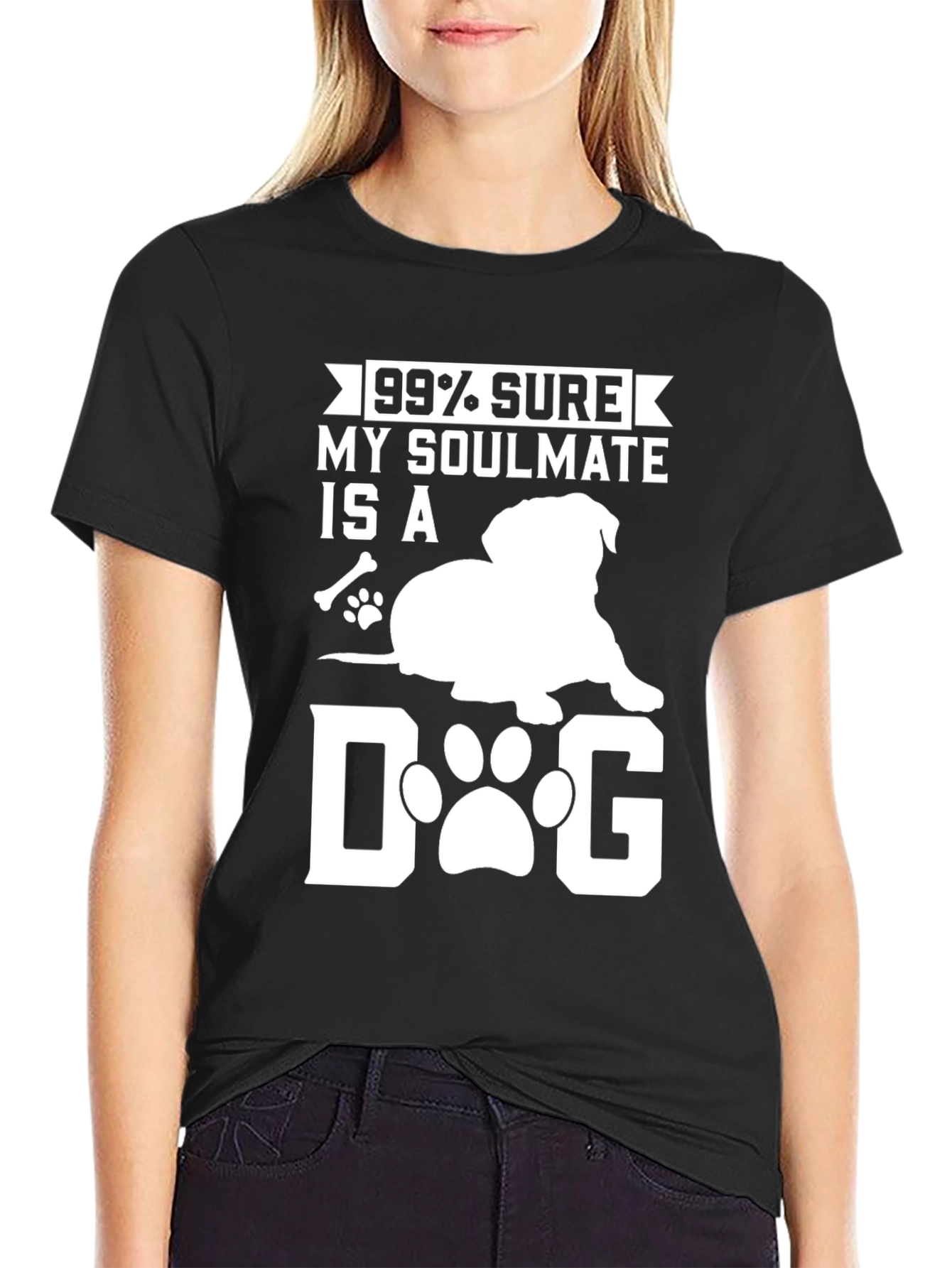 99% Sure My Soulmate Is A Dog T-Shirt