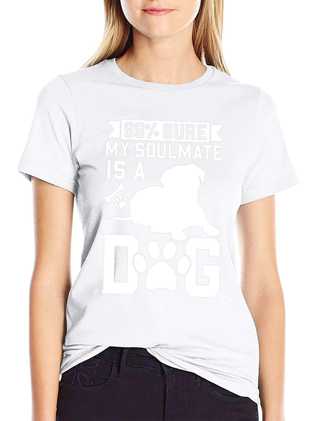 99% Sure My Soulmate Is A Dog T-Shirt